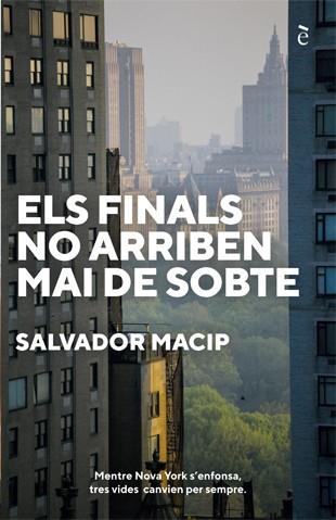 Els finals no arriben mai de sobte | 9788441232044 | Salvador Macip | Llibres.cat | Llibreria online en català | La Impossible Llibreters Barcelona