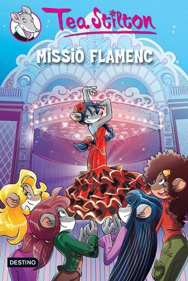 Missió flamenc | 9788490573525 | Tea Stilton | Llibres.cat | Llibreria online en català | La Impossible Llibreters Barcelona
