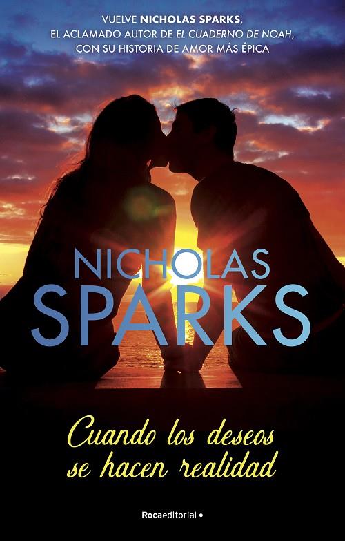 Cuando los deseos se hacen realidad | 9788418870262 | Sparks, Nicholas | Llibres.cat | Llibreria online en català | La Impossible Llibreters Barcelona
