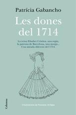 Les dones del 1714 | 9788466418416 | Gabancho Ghielmetti, Patricia | Llibres.cat | Llibreria online en català | La Impossible Llibreters Barcelona