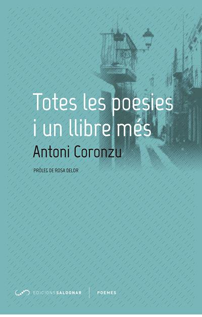 Totes les poesies i un llibre més | 9788494507809 | Coronzu, Antoni | Llibres.cat | Llibreria online en català | La Impossible Llibreters Barcelona