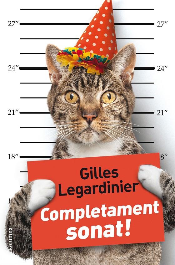 Completament sonat! | 9788466420198 | Legardinier, Gilles | Llibres.cat | Llibreria online en català | La Impossible Llibreters Barcelona