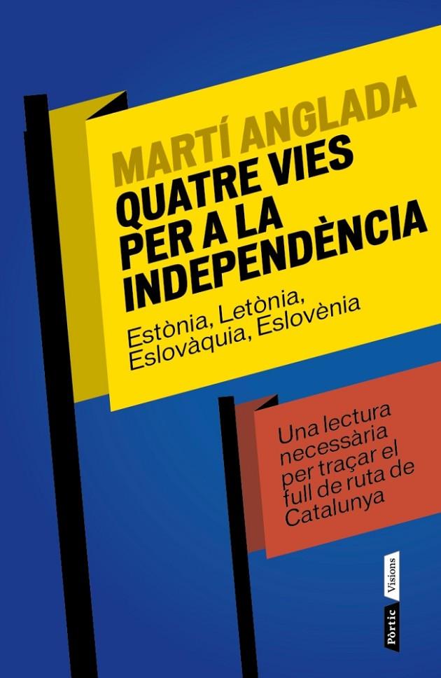 Quatre vies per a la independència | 9788498092424 | Anglada, Anglada | Llibres.cat | Llibreria online en català | La Impossible Llibreters Barcelona
