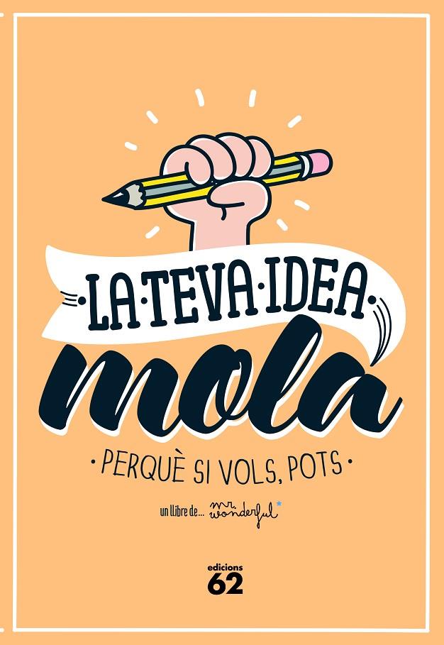 La teva idea mola | 9788429773354 | Mr. Wonderful | Llibres.cat | Llibreria online en català | La Impossible Llibreters Barcelona