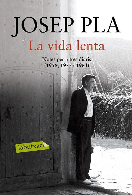 La vida lenta | 9788416600069 | Josep Pla | Llibres.cat | Llibreria online en català | La Impossible Llibreters Barcelona