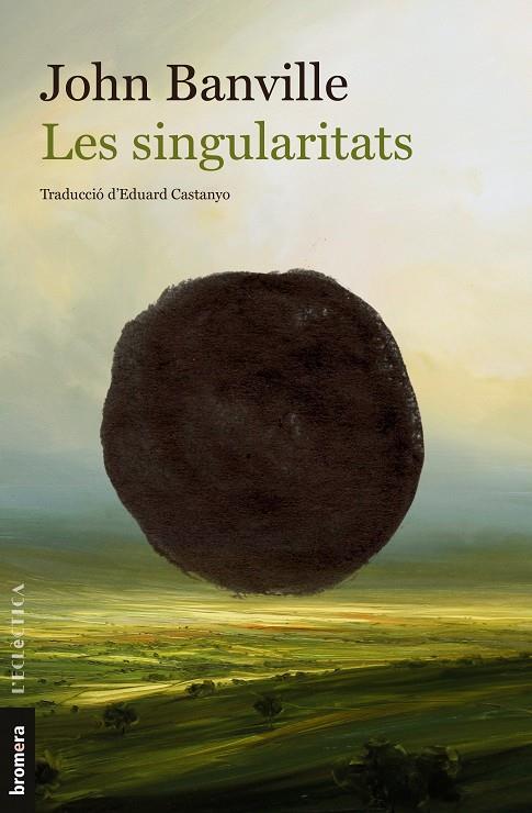 Les singularitats | 9788413584225 | Banville, John | Llibres.cat | Llibreria online en català | La Impossible Llibreters Barcelona
