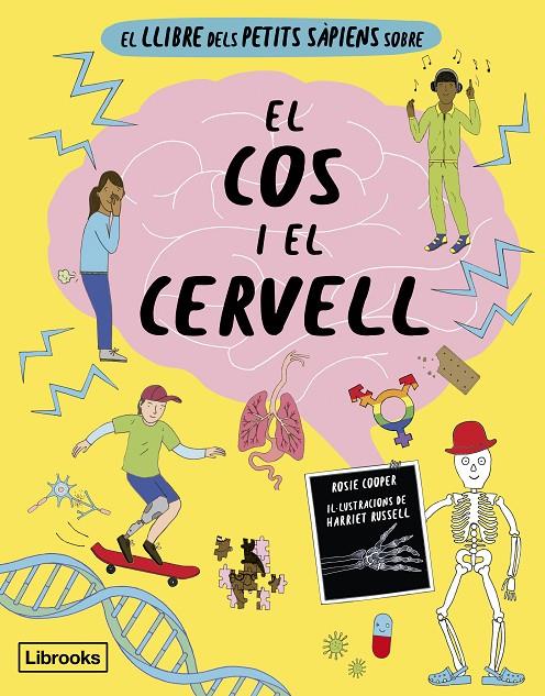 El llibre dels petits sàpiens sobre el cos i el cervell | 9788412725384 | Cooper, Rosie | Llibres.cat | Llibreria online en català | La Impossible Llibreters Barcelona