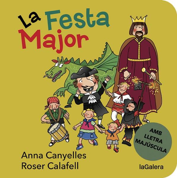 La Festa Major | 9788424668181 | Canyelles, Anna | Llibres.cat | Llibreria online en català | La Impossible Llibreters Barcelona