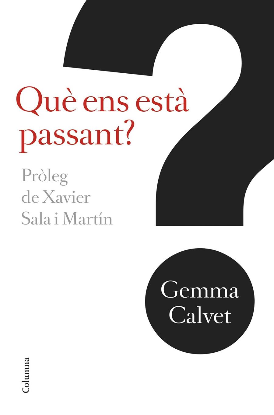 Què ens està passant? | 9788466421256 | Gemma Calvet i Barot | Llibres.cat | Llibreria online en català | La Impossible Llibreters Barcelona