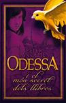 Odessa i el món secret dels llibres | 9788424641337 | Peter Van Olmen | Llibres.cat | Llibreria online en català | La Impossible Llibreters Barcelona
