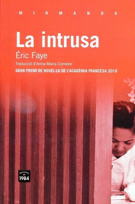 La intrusa | 9788492440962 | Faye, Éric | Llibres.cat | Llibreria online en català | La Impossible Llibreters Barcelona