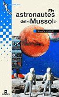 Els astronautes del "Mussol" | 9788424681470 | Sebastià Sorribas | Llibres.cat | Llibreria online en català | La Impossible Llibreters Barcelona