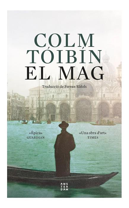 El mag | 9788417918675 | Colm Tóibín | Llibres.cat | Llibreria online en català | La Impossible Llibreters Barcelona