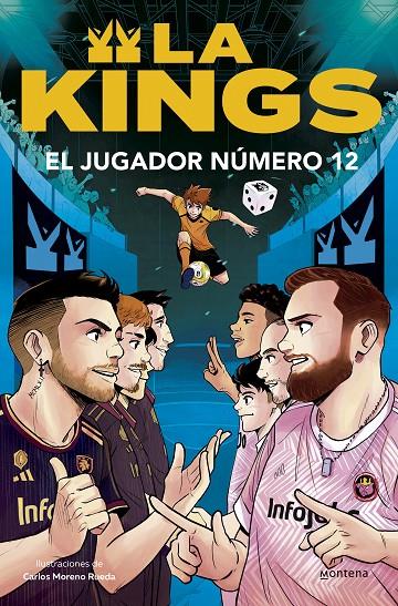 El jugador número 12 (La Kings 1) | 9788410050419 | Kings League | Llibres.cat | Llibreria online en català | La Impossible Llibreters Barcelona