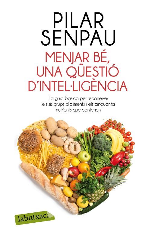 Menjar bé, una qüestió d'intel·ligència | 9788499309125 | Senpau Jove, Pilar | Llibres.cat | Llibreria online en català | La Impossible Llibreters Barcelona
