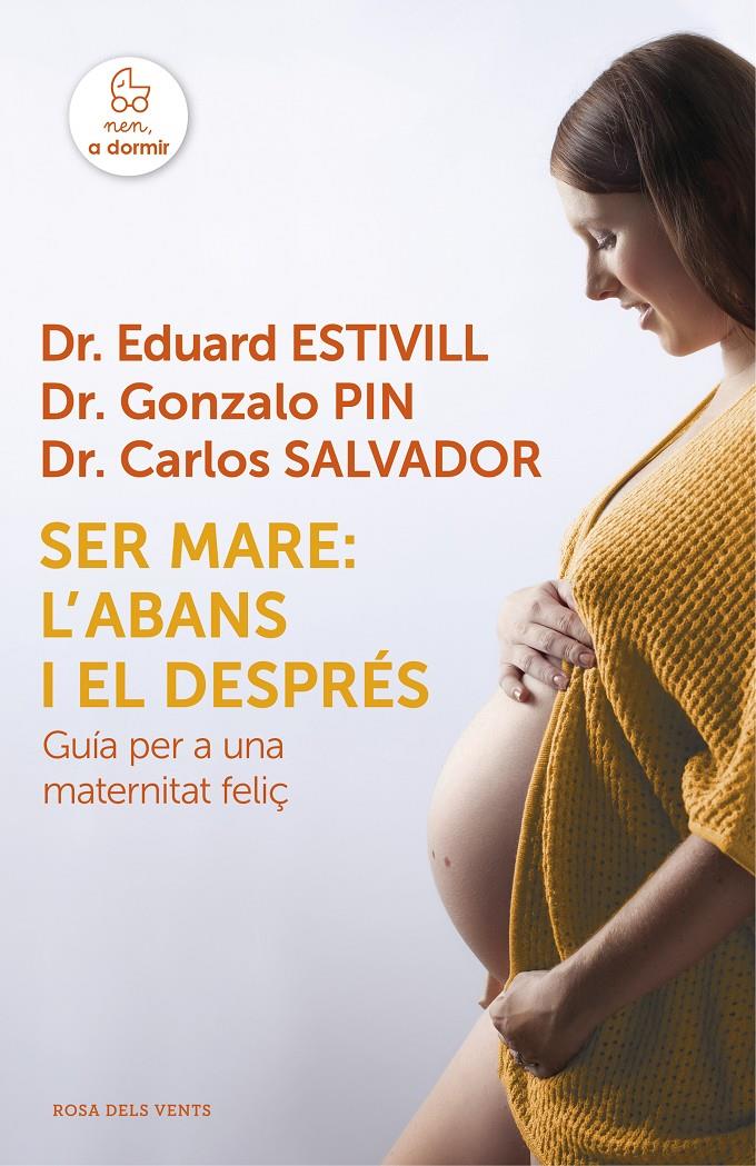 Ser mare: l'abans i el després | 9788416430710 | Estivill, Dr. Eduard | Llibres.cat | Llibreria online en català | La Impossible Llibreters Barcelona