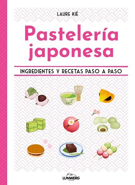 Pastelería japonesa | 9788419875426 | Kié, Laure | Llibres.cat | Llibreria online en català | La Impossible Llibreters Barcelona