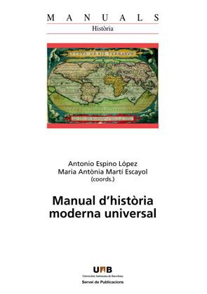 Manual d'història moderna universal | 9788449028847 | Espino López, Antonio;Martí Escayol, Maria Antònia | Llibres.cat | Llibreria online en català | La Impossible Llibreters Barcelona