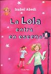 La Lola entra en escena | 9788499327723 | Abedi, Isabel | Llibres.cat | Llibreria online en català | La Impossible Llibreters Barcelona