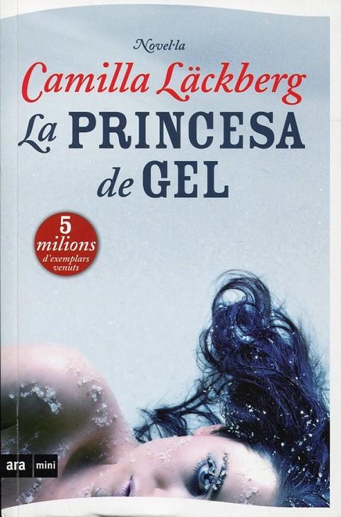 La princesa de gel | 9788493809577 | Läckberg, Camilla | Llibres.cat | Llibreria online en català | La Impossible Llibreters Barcelona