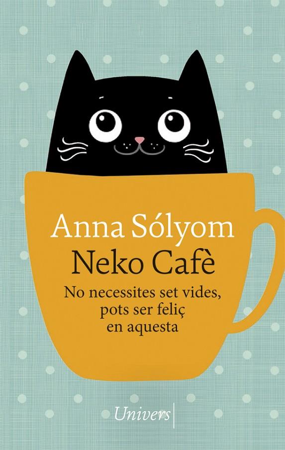 Neko Cafè | 9788417868741 | Sólyom, Anna | Llibres.cat | Llibreria online en català | La Impossible Llibreters Barcelona