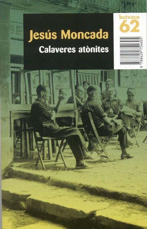 Calaveres atònites | 9788429764369 | Moncada, Jesús | Llibres.cat | Llibreria online en català | La Impossible Llibreters Barcelona