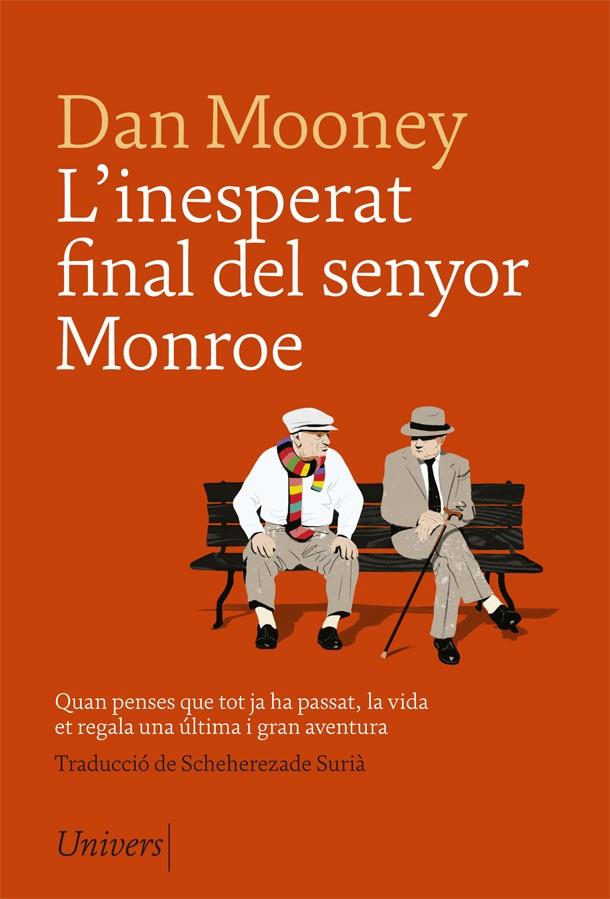 L'inesperat final del senyor Monroe | 9788417868079 | Dan Mooney | Llibres.cat | Llibreria online en català | La Impossible Llibreters Barcelona