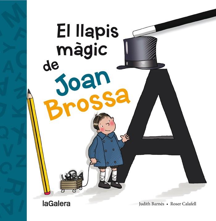 El llapis màgic de Joan Brossa | 9788424658861 | Judith Barnés \ Roser Calafell (il·lustr.) | Llibres.cat | Llibreria online en català | La Impossible Llibreters Barcelona