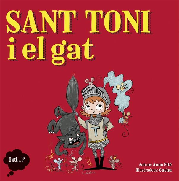 Sant Toni i el gat | 9788424662769 | Anna Fité \ Cuchu (il·lustr.) | Llibres.cat | Llibreria online en català | La Impossible Llibreters Barcelona