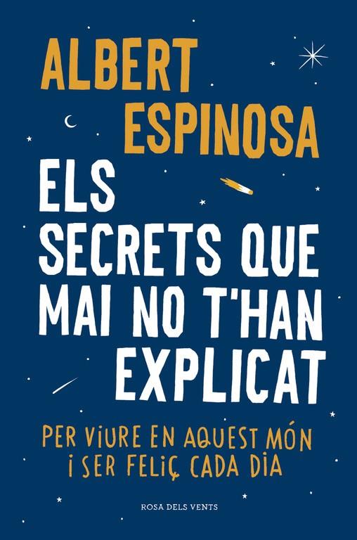 Els secrets que mai no t'han explicat | 9788416430499 | ESPINOSA, ALBERT | Llibres.cat | Llibreria online en català | La Impossible Llibreters Barcelona