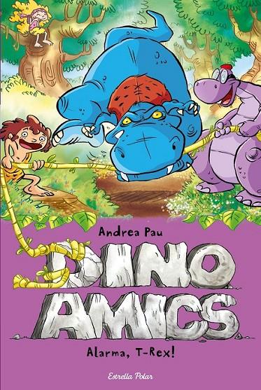 Dinoamics 3. Alarma, T-Rex | 9788490573792 | Andrea Pau | Llibres.cat | Llibreria online en català | La Impossible Llibreters Barcelona