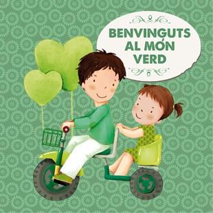 Benvinguts al món verd | 9788424648459 | Mia Cassany | Llibres.cat | Llibreria online en català | La Impossible Llibreters Barcelona