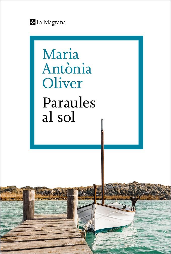 Paraules al sol | 9788419334367 | Oliver i Cabrer, Maria Antònia | Llibres.cat | Llibreria online en català | La Impossible Llibreters Barcelona