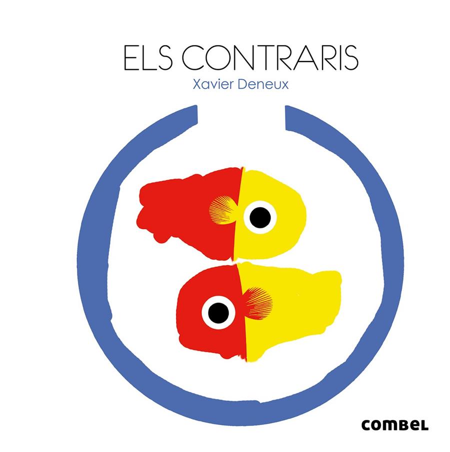 Els contraris | 9788498258264 | Deneux, Xavier | Llibres.cat | Llibreria online en català | La Impossible Llibreters Barcelona