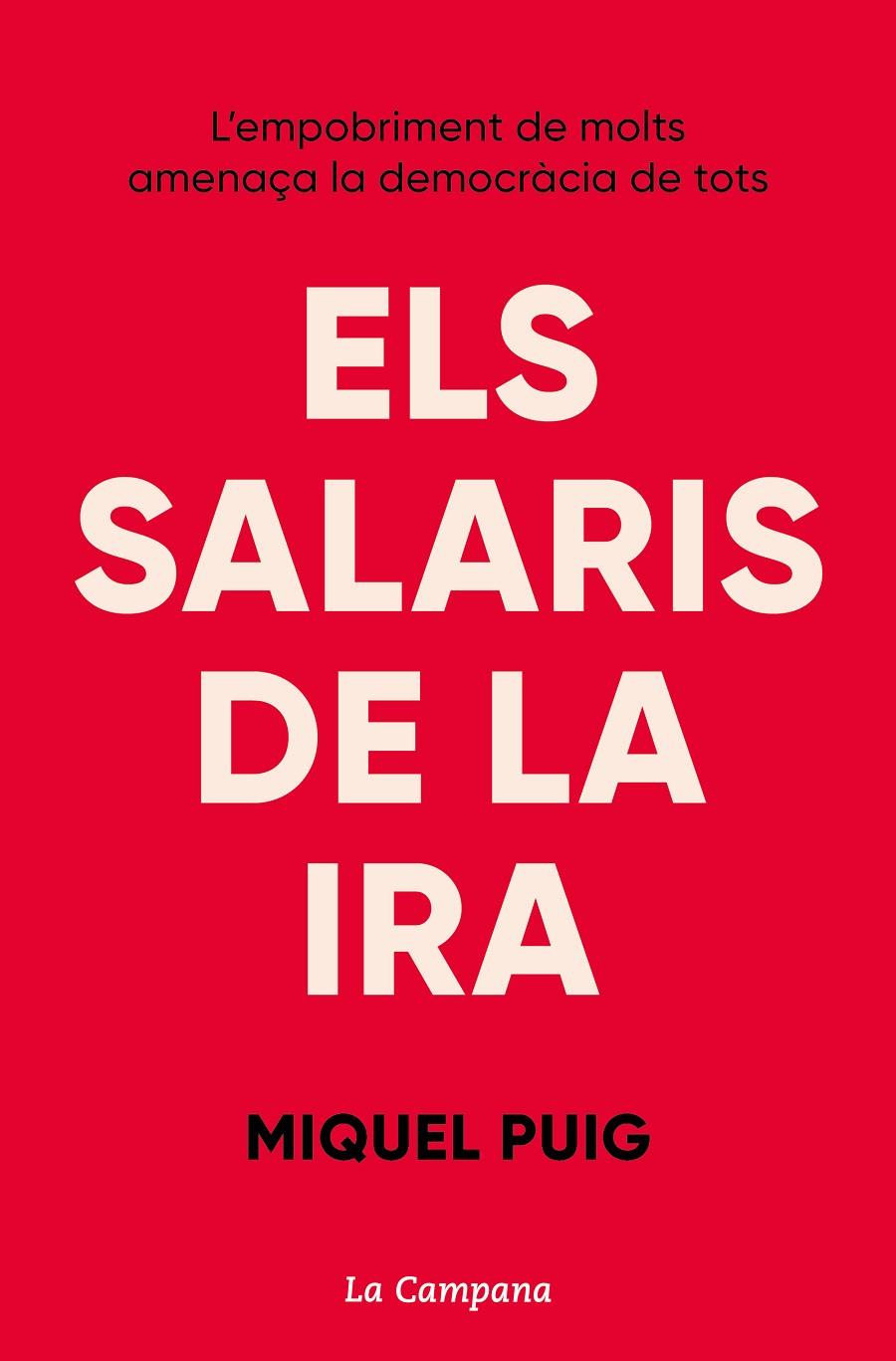 Els salaris de la ira | 9788418226434 | Puig Raposo, Miquel | Llibres.cat | Llibreria online en català | La Impossible Llibreters Barcelona