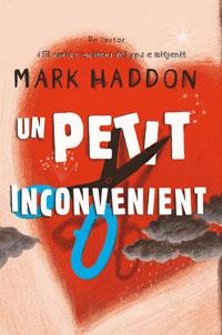 Un petit inconvenient | 9788485351251 | Haddon, Mark | Llibres.cat | Llibreria online en català | La Impossible Llibreters Barcelona