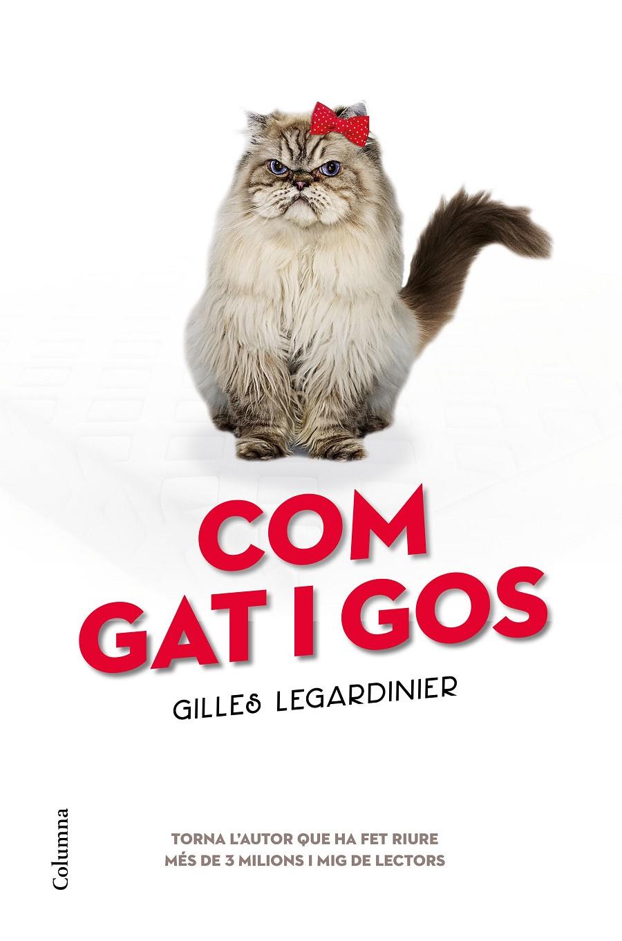 Com gat i gos | 9788466421553 | Legardinier, Gilles | Llibres.cat | Llibreria online en català | La Impossible Llibreters Barcelona