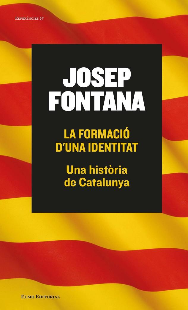 La formació d'una identitat | 9788497665261 | Josep Fontana Lázaro | Llibres.cat | Llibreria online en català | La Impossible Llibreters Barcelona