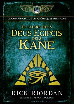 El llibre dels déus egipcis dels Kane | 9788424664428 | Rick Riordan | Llibres.cat | Llibreria online en català | La Impossible Llibreters Barcelona