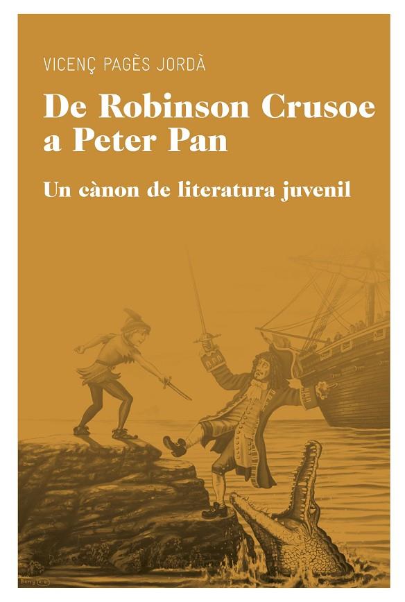 De robinson Crusoe a Peter Pan | 9788415192206 | Pagès Jordà, Vicenç | Llibres.cat | Llibreria online en català | La Impossible Llibreters Barcelona