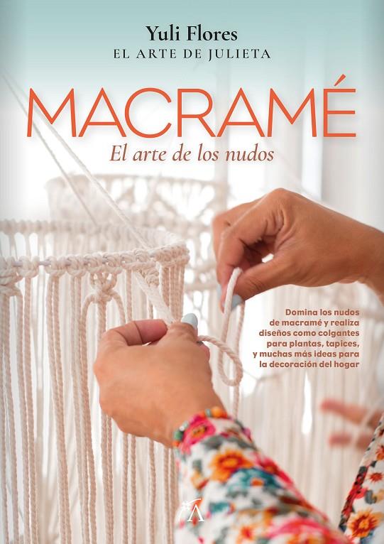 Macramé | 9788411312998 | Yuli Flores | Llibres.cat | Llibreria online en català | La Impossible Llibreters Barcelona