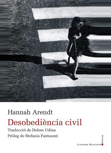 Desobediència civil | 9788418758430 | Arendt, Hanna | Llibres.cat | Llibreria online en català | La Impossible Llibreters Barcelona