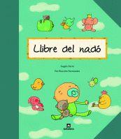 Llibre del nadó | 9788424635329 | Àngels Farré\Purificación Hernández (il·lustr.) | Llibres.cat | Llibreria online en català | La Impossible Llibreters Barcelona
