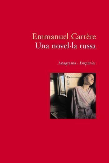 Una novel·la russa | 9788497872812 | Carrère, Emmanuel | Llibres.cat | Llibreria online en català | La Impossible Llibreters Barcelona