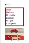 El curiós incident del gos a mitjanit | 9788482649672 | Haddon, Mark | Llibres.cat | Llibreria online en català | La Impossible Llibreters Barcelona