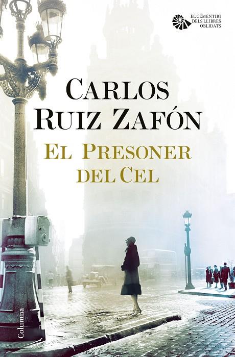 El Presoner del Cel | 9788466421690 | Carlos Ruiz Zafón | Llibres.cat | Llibreria online en català | La Impossible Llibreters Barcelona