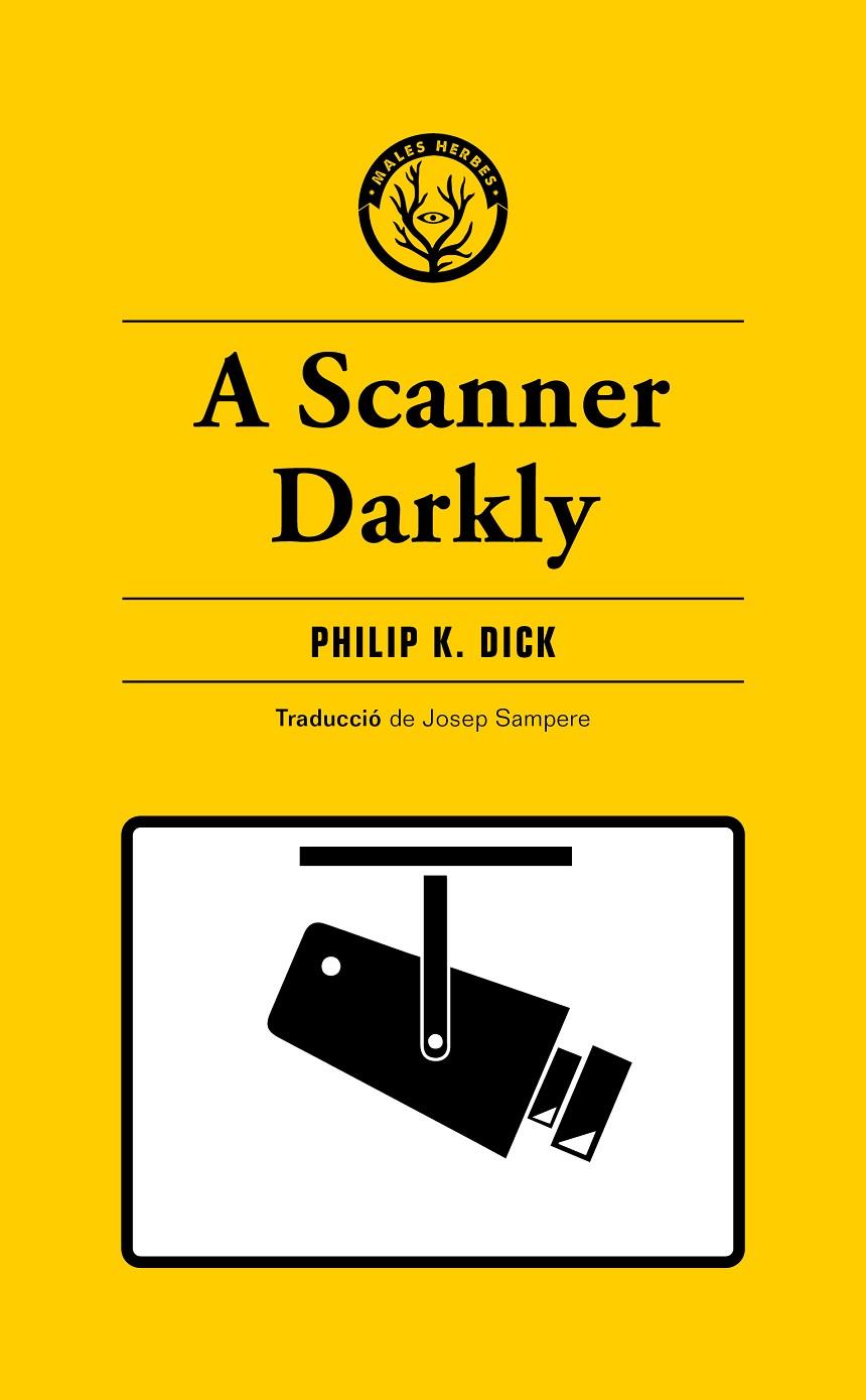 A Scanner Darkly | 9788412538465 | K. Dick, Philip | Llibres.cat | Llibreria online en català | La Impossible Llibreters Barcelona