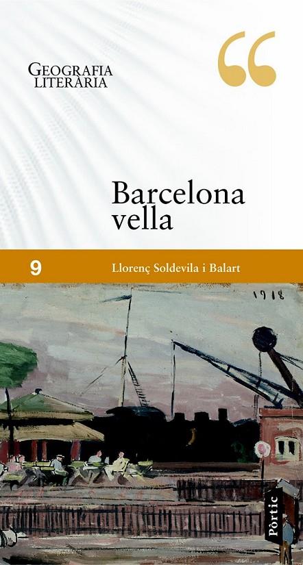 Geografia literària. La Barcelona Vella | 9788498092547 | Llorenç Soldevila Balart | Llibres.cat | Llibreria online en català | La Impossible Llibreters Barcelona