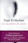 La caçadora de cossos | 9788466412261 | El Hachmi, Najat | Llibres.cat | Llibreria online en català | La Impossible Llibreters Barcelona