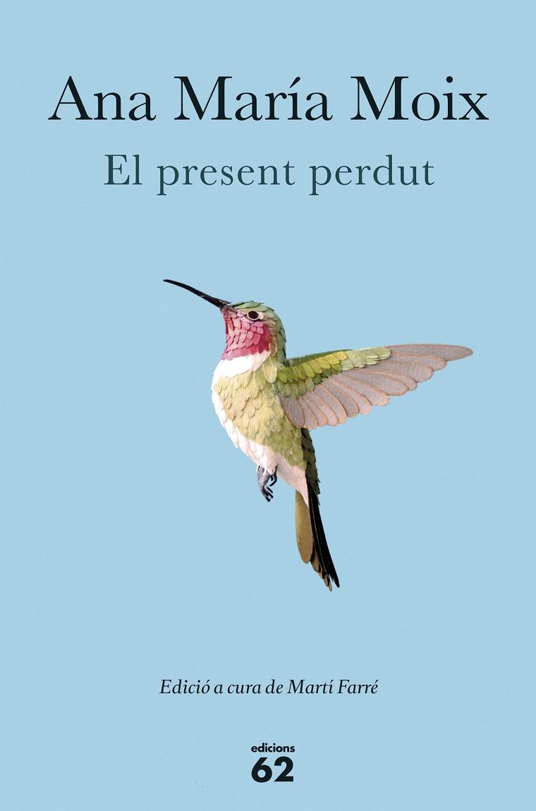 El present perdut | 9788429774467 | Ana María Moix | Llibres.cat | Llibreria online en català | La Impossible Llibreters Barcelona